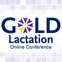 GOLD Lactation Online Conference 2024 Lactation Breastfeeding